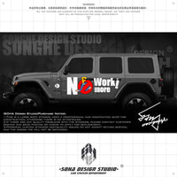Ford Bronco/F150/Jeep Wrangler/Gladiator Stickers "NO MORE WORK"