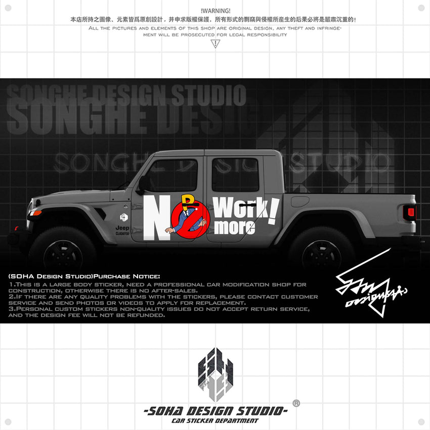 Ford Bronco/F150/Jeep Wrangler/Gladiator Stickers "NO MORE WORK"