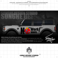 Ford Bronco/F150/Jeep Wrangler/Gladiator Stickers "NO MORE WORK"
