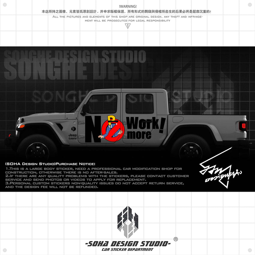 Ford Bronco/F150/Jeep Wrangler/Gladiator Stickers "NO MORE WORK"
